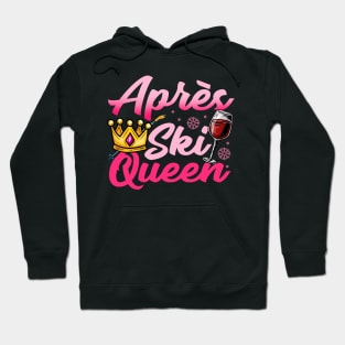 Womens Apres Ski Queen I Mountain Skiing I Colorado I Snow design Hoodie